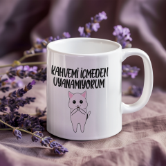 Kahvemi İçmeden Uyanamıyorum Yazısı ile Şirin Kedi Kupa Bardak